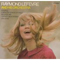 Raymond Lefevre - Raymond Lefevre And His Orchestra (1967)